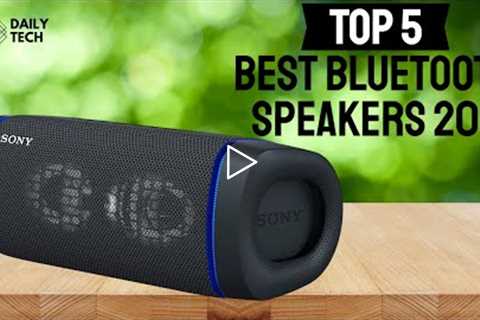 Top 5 Best Bluetooth Speakers 2021