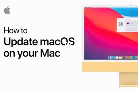 How to update macOS on your Mac | Apple Support