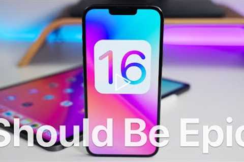 iOS 16 Should Be Epic