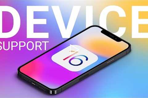 iOS 16 FINAL Device Support List - Will your iPhone be Supported￼ ?