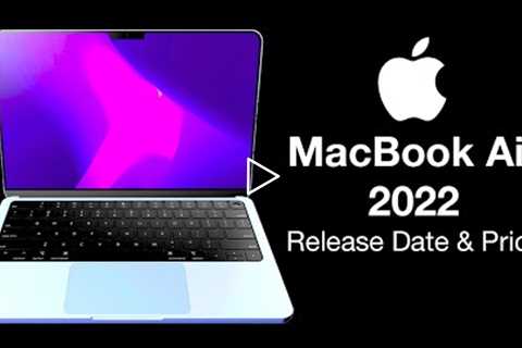 MacBook Air 2022 Release Date and Price – Released at WWDC?