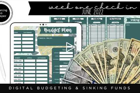 Digital Budget With Me on My iPad | Week 1 Budget Check In & Sinking Funds | June 2022 |