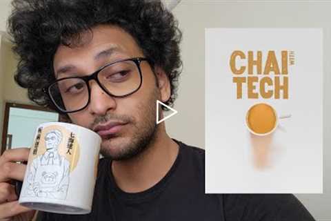 Chai with Tech | Nothing Phone 1, Samsung, Apple iPhone 14 | ( 164 ) 22\06\2022