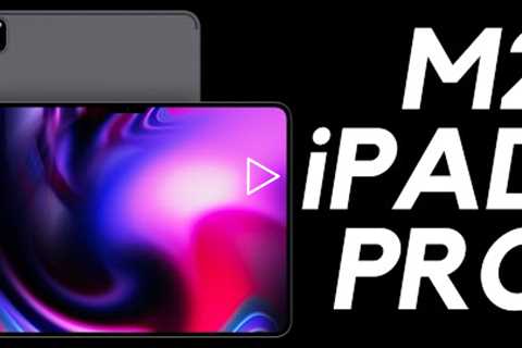 M2 iPad Pro (2022) - NEW RUMORS!