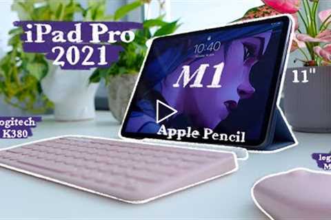 iPad Pro 2021 UNBOXING (M1 11) + Apple Pencil + accessories