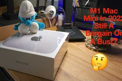 M1 Mac Mini In 2022, Buy Or Wait For M2