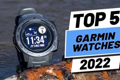 Top 5 BEST Garmin Watches of [2022]