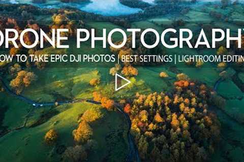 INSTANTLY improve your DRONE landscape photography | DJI mavic