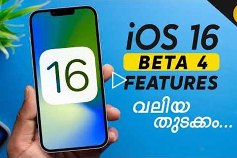 iOS 16 Beta 4 New Features and Changes- in Malayalam