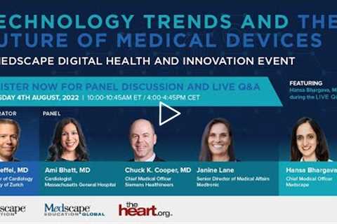 Technology Trends and the Future of Medical Devices