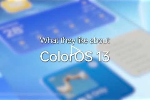 ColorOS 13 | The Reviews Are In