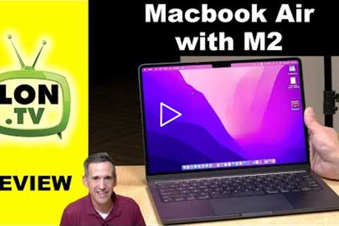 Apple MacBook Air M2 Review - Major Hardware Update with a Decent Performance Boost - 2022