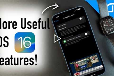 More Useful iOS 16 Features Apple Didn’t Tell Us About!