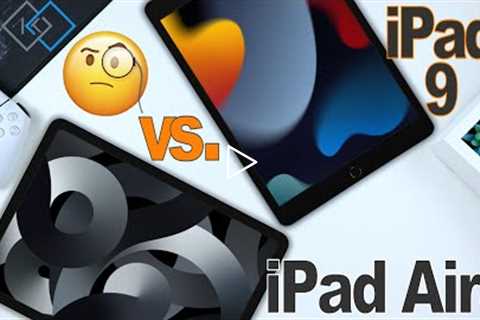 iPad 9 vs iPad Air 5 - Here is How You Make That Decision