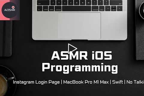 ASMR | iOS Programming | Instagram Login Page | MacBook Pro M1 Max | Swift | No Talking