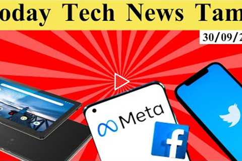 Today Tech News Tamil | 29-09-2022 | Twitter | Meta | lenovo M10 tab 3nd gen