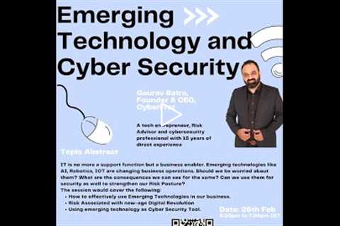 Emerging Technology and Cyber Security