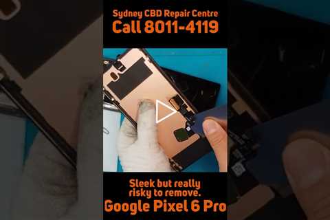 Be careful scraping this part off... [PIXEL 6 PRO] | Sydney CBD Repair Centre #shorts