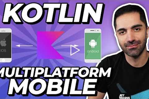 Kotlin Multiplatform Mobile | JetBrains new SDK for iOS and Android