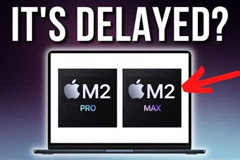 M2 Pro and M2 Max MacBook Pro 14/16 DELAYED! No new Macs until 2023, Mac Pro, 3nm M2 Extreme?