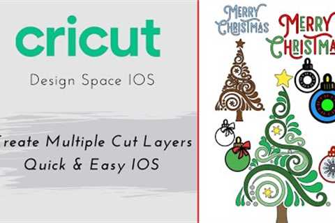 Cricut IOS - Create multiple cut layers