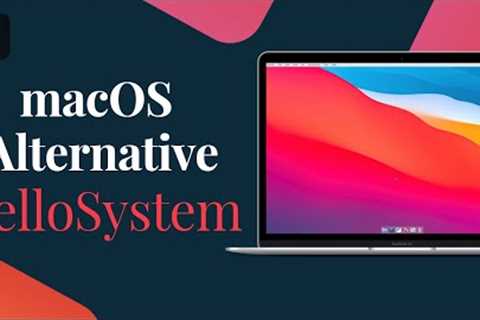 helloSystem : A lightweight Alternative to macOS