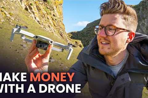 10 Incredible Ways To MAKE MONEY With A Drone You NEED to Know