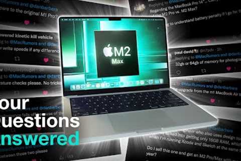 Apple M2 Max MacBook Pro - YOUR Questions Answered!