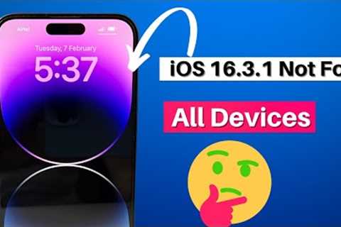 iOS 16.3.1 Not For All Devices in Hindi