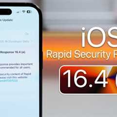 iOS 16.4 (a) Rapid Security Response - What''s New?