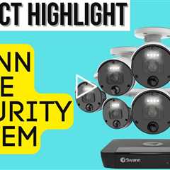 Swann Home Security System Product Highlight