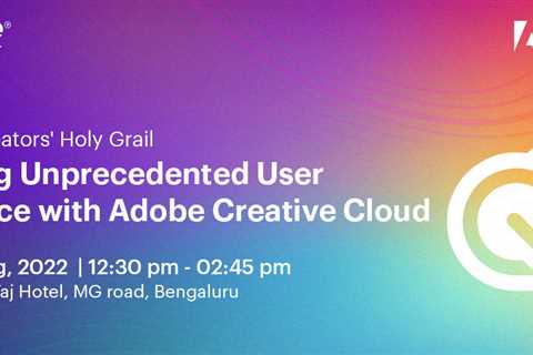 Event Recap: Exploring Creators’ Holy Grail – Achieving Unprecedented User Experience with Adobe..