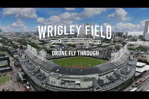 Wrigley Field Like You’ve Never Seen It Before | Drone Fly Through of the Ballpark, Clubhouse & More