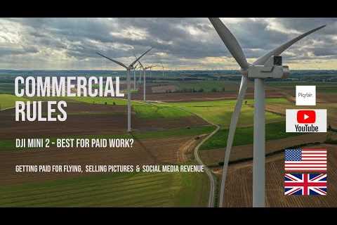 Using your Drone for Paid Work – Commercial Work & Selling Your Pictures & Videos