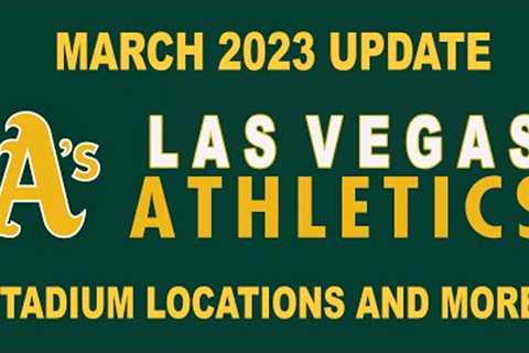 Oakland A''s Potential Las Vegas Domed Stadium Locations And Move Update March 2023