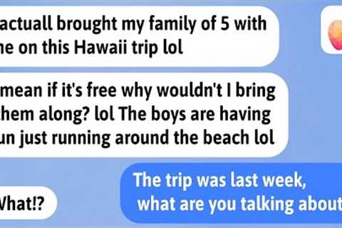 【Apple】Delusional friend wants me to pay for HER family''s vacation?! After all I''ve done for her....