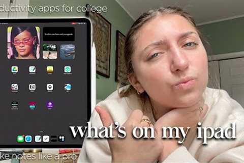 What''s on My iPad? | College Student Edition