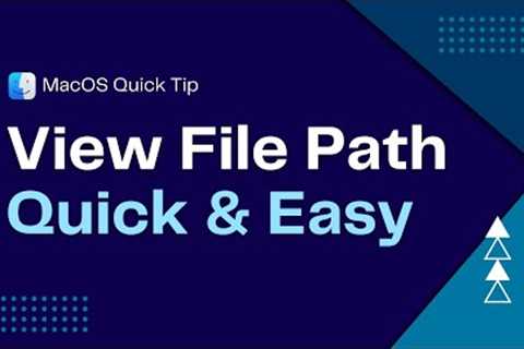 Quick Tip - View File Path (MacOS Monterey)