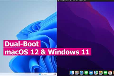 How to Dual-Boot macOS 12 & Windows 11