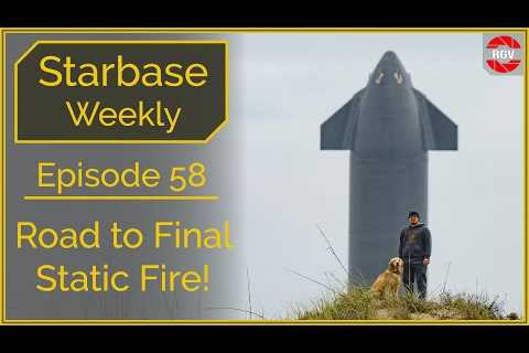 Starbase Weekly Episode 58