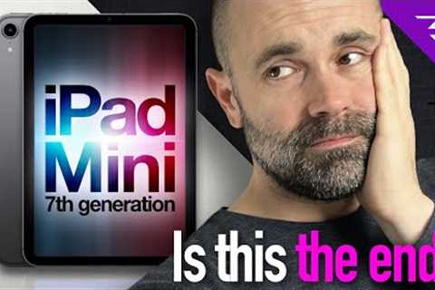 iPad Mini 7th gen is not worth the wait? 7th generation release date: 2023 erased!