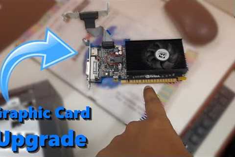 old pc graphic card upgrade video