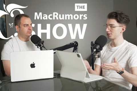 Pro Apps Coming to iPad and New iPhone Details (The MacRumors Show S02E18)