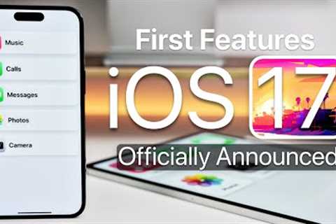 First iOS 17 Features Officially Announced