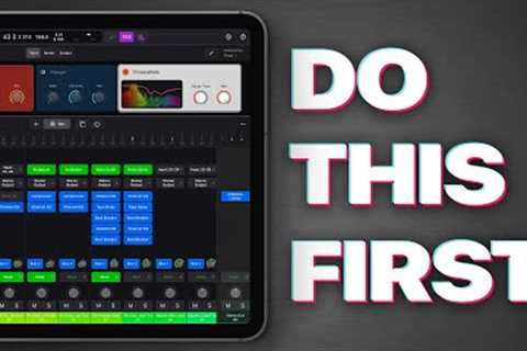 Logic Pro for iPad // Do THIS First!