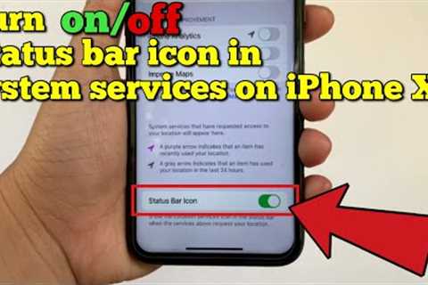 How to turn on or off status bar icon in system services on iPhone X