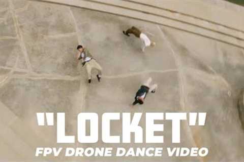 FPV Drone DANCE VIDEO - “Locket” ft. Tcarsba & Kai Vertigoh”