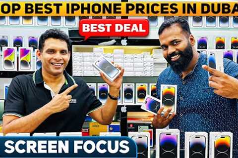 TOP BEST IPHONE 14 , 14 PRO PRICES IN DUBAI | SAMSUNG S23 , AIRPODS | SCREEN FOCUS | TECHNO LEGEND