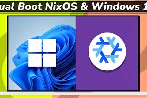 How to Dual Boot NixOS and Windows 11 2023 (NEW)