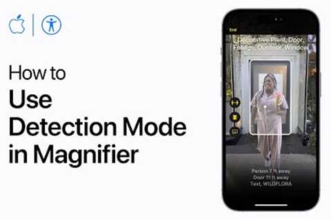 How to use Detection Mode in Magnifier on iPhone or iPad with LiDAR | Apple Support